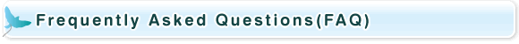 Frequently Asked Questions(FAQ)